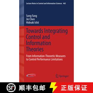 【3-4周达】精装 Towards Integrating Control and Information Theories : From Information-Theoretic Mea... [9783319492889]