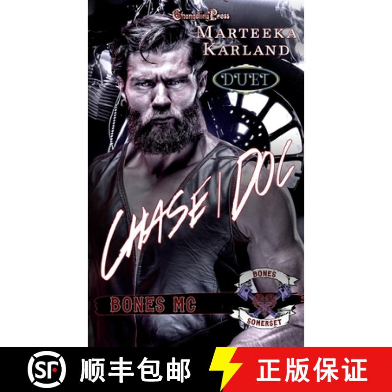 【3-4周达】Chase/Doc Duet: A Bones MC Romance [9781605218885]