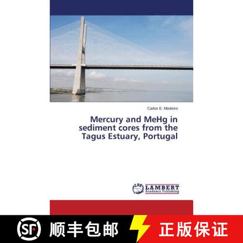 预订 Mercury and Mehg in Sediment Cores from the Tagus Estuary, Portugal [9783659564574]