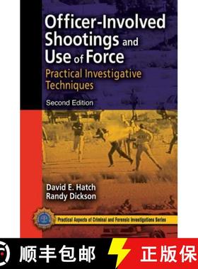 【3-4周达】Officer-Involved Shootings and Use of Force: Practical Investigative Techniques, Second Ed... [9781138426863]