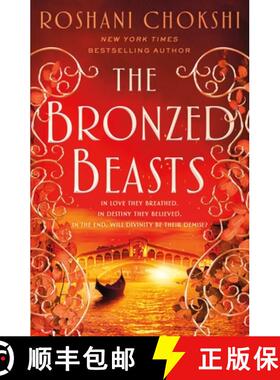 预订 The Bronzed Beasts [9781250144614]