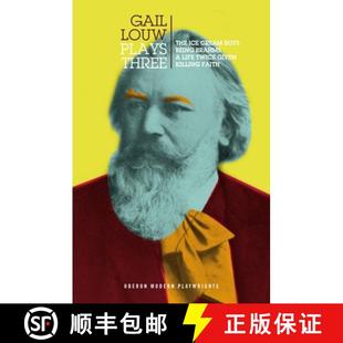 Brahms Gail Being Faith. The Boys Life Cream Given Ice 9781786829597 Plays Louw Twice Three Killing 预订