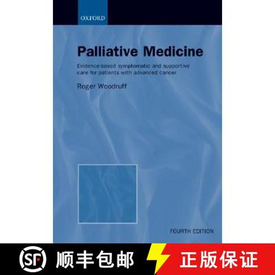 预订 Palliative Medicine: Evidence-Based Symptomatic and Supportive Care for Patients with Advanced C... [9780195516777]