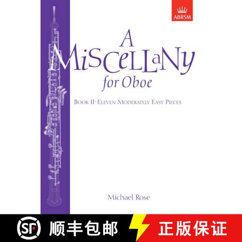 【3-4周达】A Miscellany for Oboe, Book II: Eleven moderately easy pieces [9781854724991]