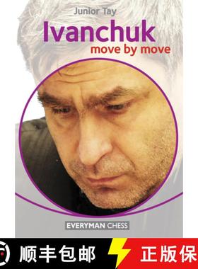 【3-4周达】Ivanchuk: Move by Move [9781781941690]