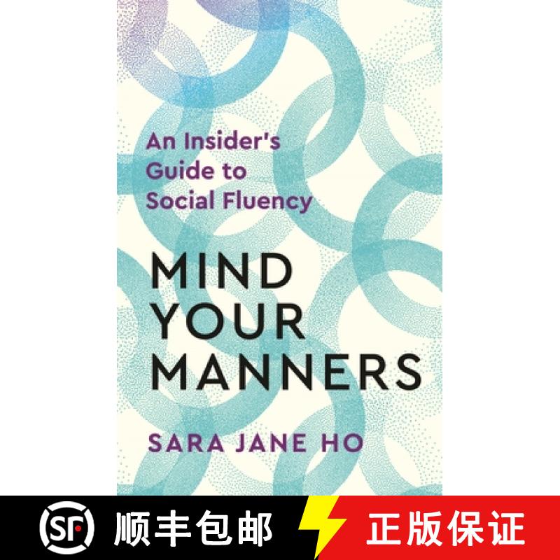 【3-4周达】注意你的礼仪 Mind Your Manners: Feel Comfortable and Communicate Effectively in Any Social... [9781035037193]