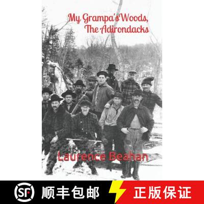 【3-4周达】My Grampa's Woods, The Adirondacks [9780997098235]