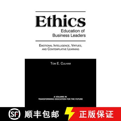 【3-4周达】Ethics Education of Business Leaders: Emotional Intelligence, Virtues, and Contemplative L... [9781623963477]