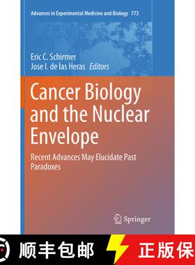 【3-4周达】Cancer Biology and the Nuclear Envelope: Recent Advances May Elucidate Past Paradoxes [9781493954810]