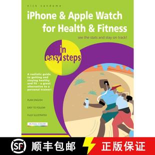 【3-4周达】iPhone & Apple Watch for Health & Fitness in easy steps: Also Covers Apple Watch [9781840787351]