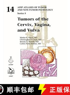 【3-4周达】Tumors of the Cervix, Vagina, and Vulva: 14 (AFIP Atlas of Tumor and Non-Tumor Pathology, ... [9781933477268]