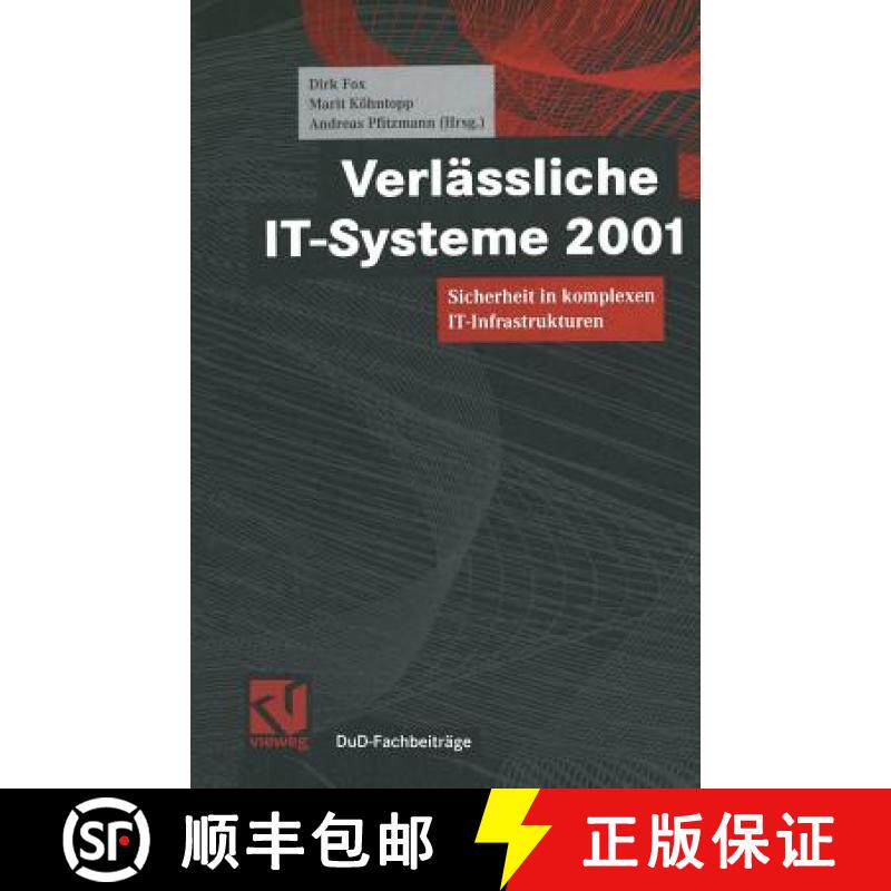 【3-4周达】Verlässliche IT-Systeme 2001 : Sicherheit in komplexen IT-Infrastrukturen [9783663059196]