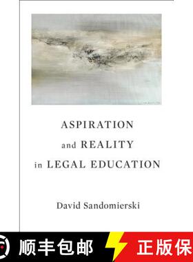 【3-4周达】Aspiration and Reality in Legal Education [9781487505943]