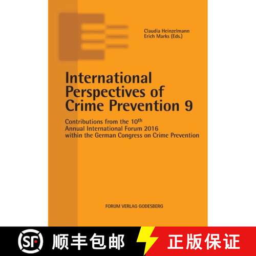 【3-4周达】International Perspectives of Crime Prevention 9: Contributions from the 10th Annual Inter... [9783942865739]