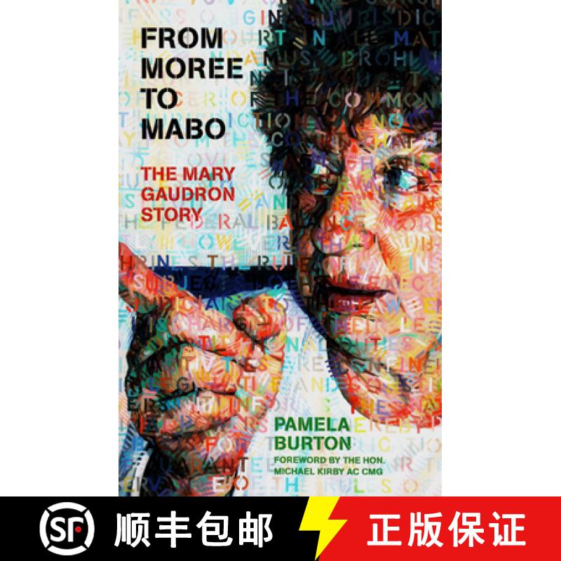 【4周达】From Moree to Mabo: The Mary Gaudron Story [9781742580982]