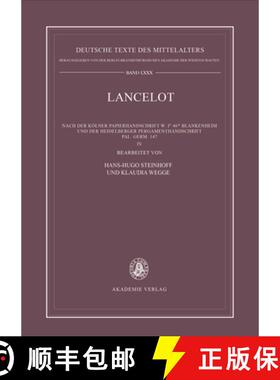 【3-4周达】Lancelot IV: Namen- und Figurenregister：Nach der Kölner Papierhandschrift W. f° 46* Bla... [9783050032276]