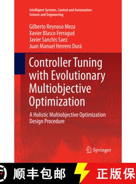 【3-4周达】Controller Tuning with Evolutionary Multiobjective Optimization: A Holistic Multiobjective... [9783319823171]