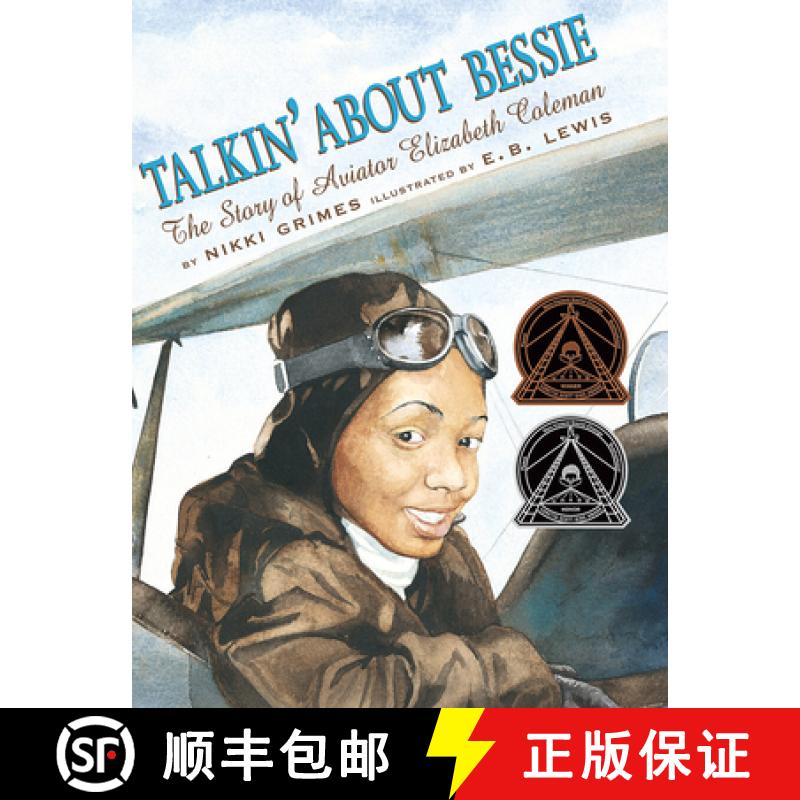 【4周达】Talkin' about Bessie: The Story of Aviator Elizabeth Coleman [9780439352437]