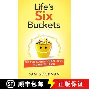 【3-4周达】Life's Six Buckets: The Fulfillment Source Code: Human Edition [9781734067507]