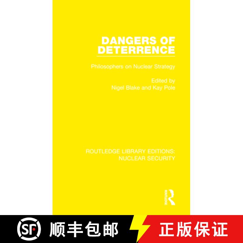 【3-4周达】Dangers of Deterrence : Philosophers on Nuclear Strategy [9780367535131]