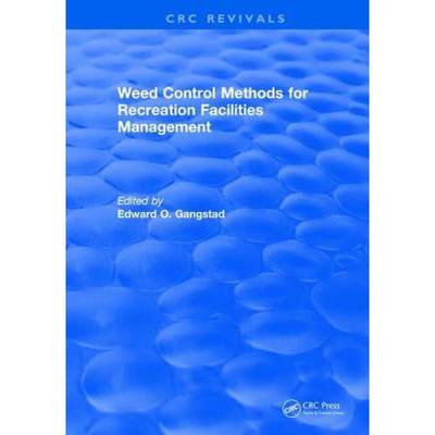 【4周达】Weed Control Methods for Recreation Facilities Management [9781315898605]