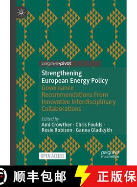 【3-4周达】Strengthening European Energy Policy: Governance Recommendations From Innovative Interdisc... [9783031664809]
