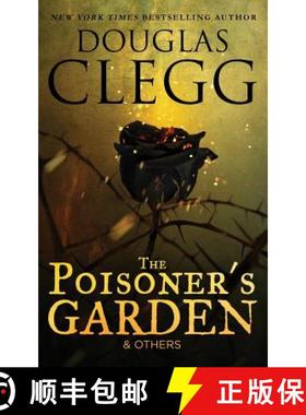 【3-4周达】The Poisoner's Garden and Others: Selected Poems [9781944668310]