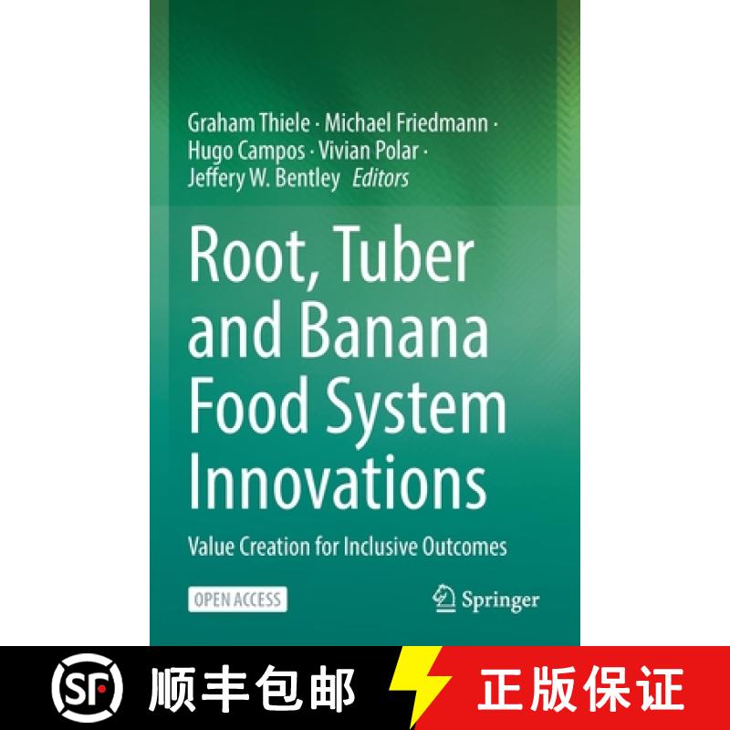 【3-4周达】Root, Tuber and Banana Food System Innovations : Value Creation for Inclusive Outcomes [9783030920241]