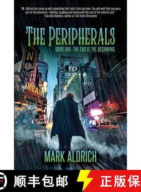 预订 The Peripherals: Book One: The End is the Beginning [9798987106907]