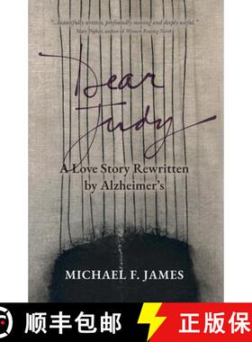 预订 Dear Judy: A Love Story Rewritten by Alzheimer's [9798987628621]