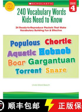 预订 240 Vocabulary Words Kids Need to Know: Grade 4: 24 Ready-To-Reproduce Packets That Make Vocabul... [9780545468640]