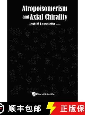 【3-4周达】Atropisomerism and Axial Chirality [9781786346452]