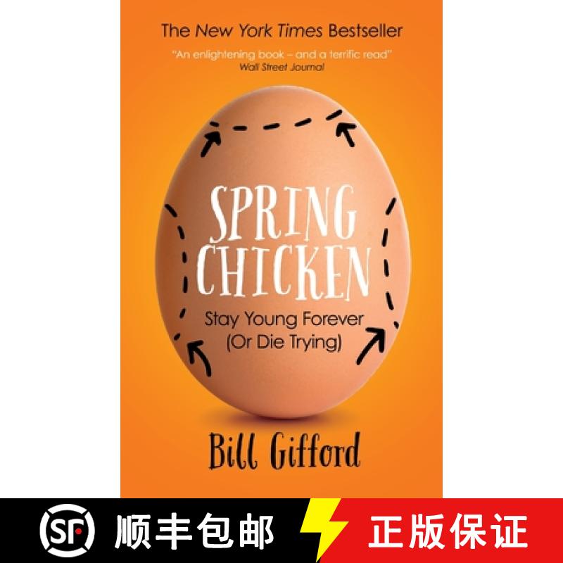 【2-3周达】Spring Chicken: Stay Young Forever (or Die Trying) [9781780748511]