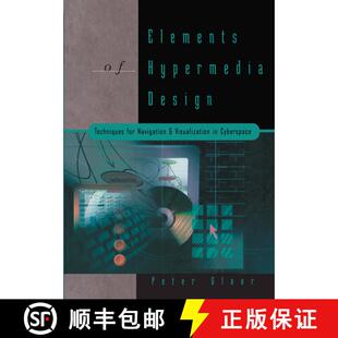 【3-4周达】Elements of Hyper Media Design: Techniques for Navigation and Visualization in Cyberspace [9780817639112]