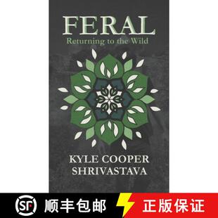 Feral Returning Wild 4周达 the 9780578473932