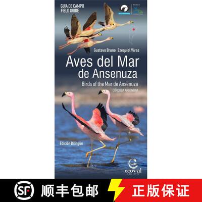 【3-4周达】Birds of the Mar de Ansenuza: Field Guide / Aves del Mar de Ansenuza: Guía de Campo [9789874003621]