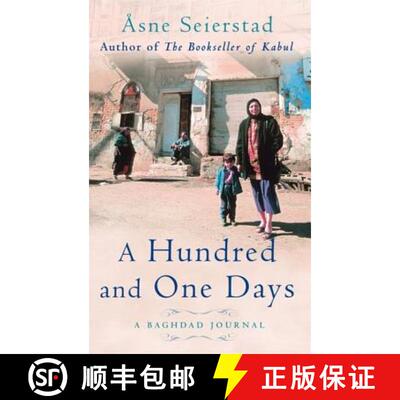 【3-4周达】Hundred And One Days: A Baghdad Journal - from the bestselling author of The Bookseller of... [9781844081400]