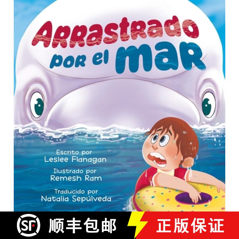 预订 Arrastrado Por el Mar: Una Emocionante Aventura Marina para Niños de 4 a 8 Años [9781960948137]
