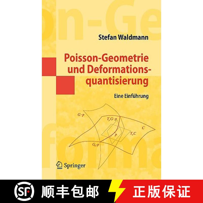 【3-4周达】Poisson-Geometrie und Deformationsquantisierung : Eine Einführung [9783540725176]