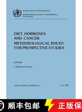 【3-4周达】Diet, Hormones and Cancer: Methodological Issues for Prospective Studies [9789283214151]