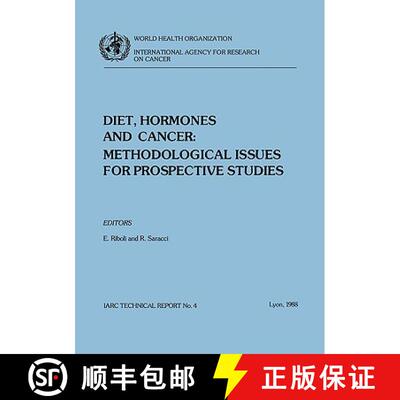 【3-4周达】Diet, Hormones and Cancer: Methodological Issues for Prospective Studies [9789283214151]