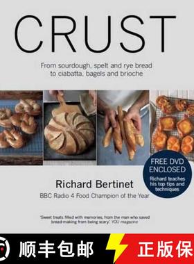 【3-4周达】Crust: From Sourdough, Spelt and Rye Bread to Ciabatta, Bagels and Brioche. BBC Radio 4 Fo... [9780857831088]