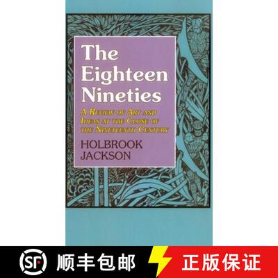 【3-4周达】精装 The Eighteen Nineties: A Review of Art and Ideas at the Close of the Nineteenth Century [9781911204916]