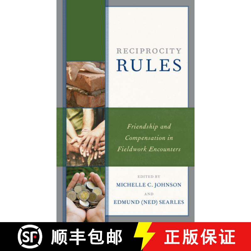 预订 Reciprocity Rules : Friendship and Compensation in Fieldwork Encounters [9781498592949]