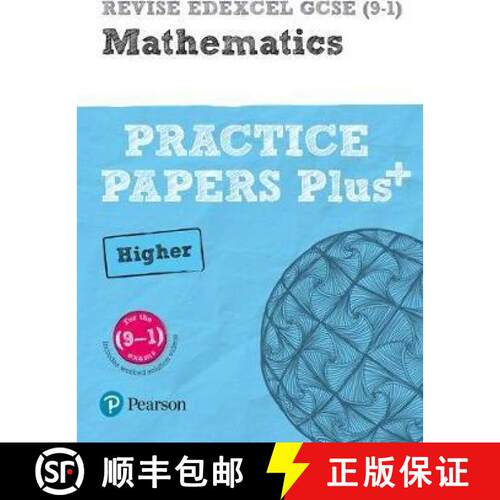 【3-4周达】Pearson REVISE Edexcel GCSE (9-1) Maths Higher Practice Papers Plus: For 2024 and 2025 ass... [9781292096315]