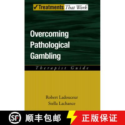 【3-4周达】Overcoming Pathological Gambling: Therapist Guide [9780195317039]