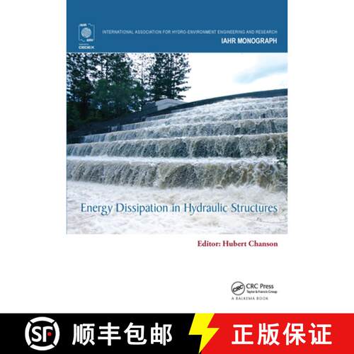 【3-4周达】Energy Dissipation in Hydraulic Structures [9780367575731]