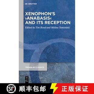 Anabasis and its 预订 9783110793376 Reception Xenophon