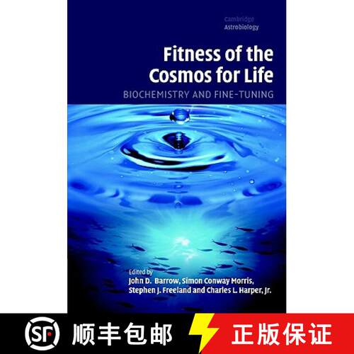 【3-4周达】精装 Fitness of the Cosmos for Life: Biochemistry and Fine-Tuning - Fitness of the Cosmos ... [9780521871020]