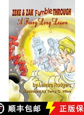 预订 Zeke & Zak Fumble Through A Fairy Long Lesson [9781942333173]